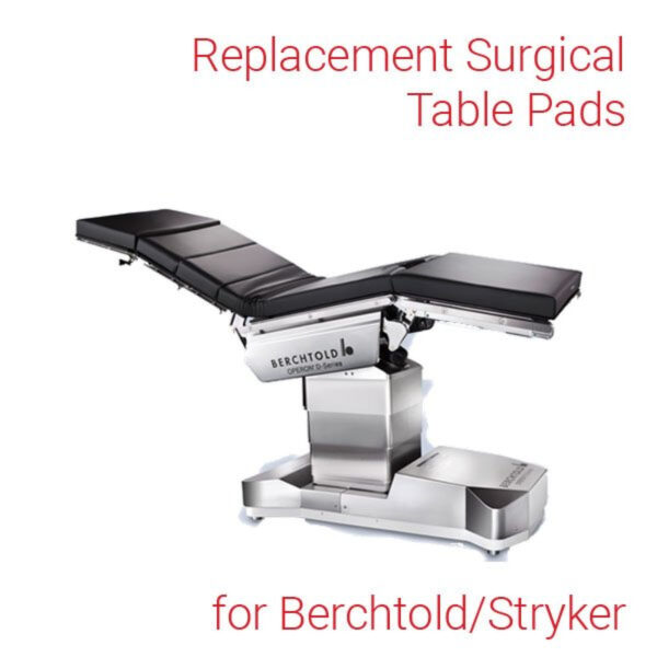 Medical OR Table Pads for Berchtold / Stryker Tables – Comfort & ComfortPlus Series